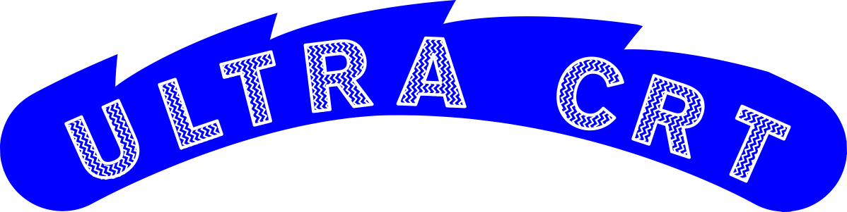 Ultra CRT